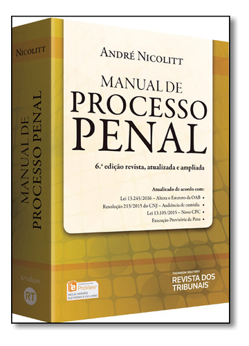 Manual de Processo Penal, de André Nicolitt. Editora REVISTA DOS TRIBUNAIS, capa mole em português