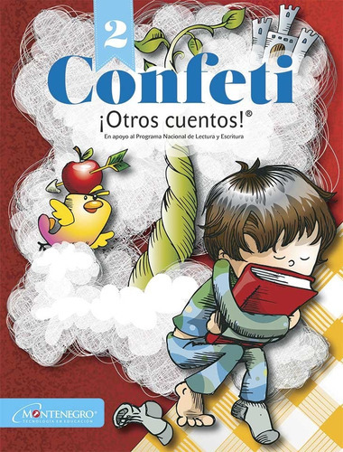 Confeti 2° - ¡otros Cuentos!, De Mercedes Aceves Zúñiga. Editorial Montenegro Editores, Edición 2016 En Español