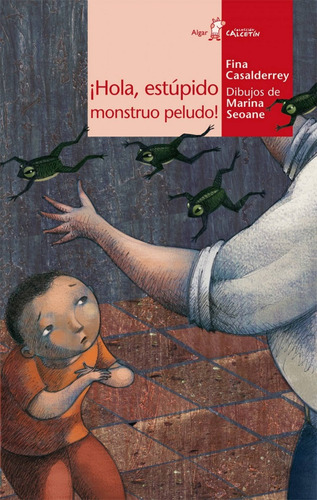 Libro Íhola, Estúpido Monstruo Peludo!
