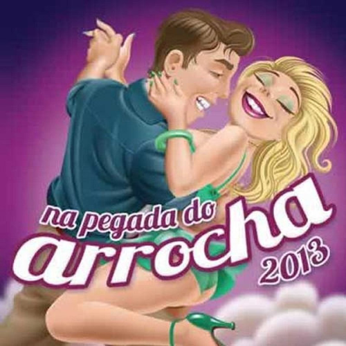 Cd Na Pegada Do Arrocha 2013