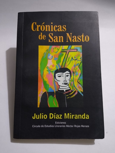 Crónicas De San Nasto / Julio Díaz Miranda