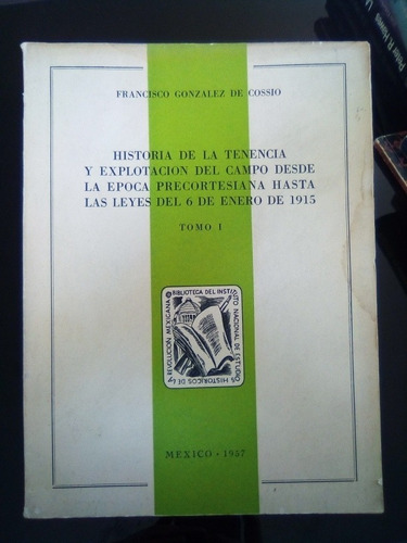 Historia De La Tenencia Y Explotación Del Campo Desde La Epo