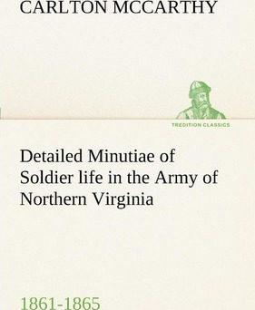 Libro Detailed Minutiae Of Soldier Life In The Army Of No...