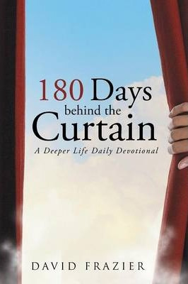 Libro 180 Days Behind The Curtain - David Frazier