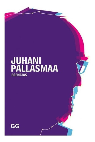 Esencias - Juhani Pallasmaa