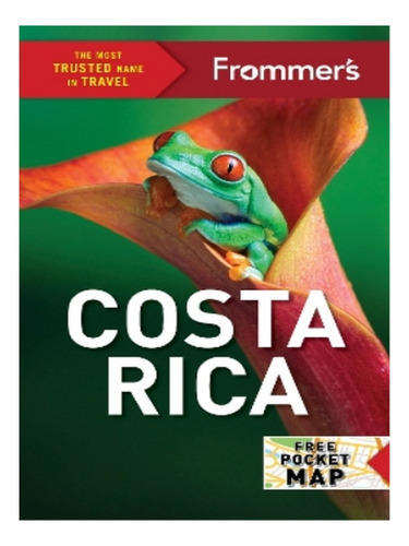 Frommer's Costa Rica - Gill Nicholas. Eb17