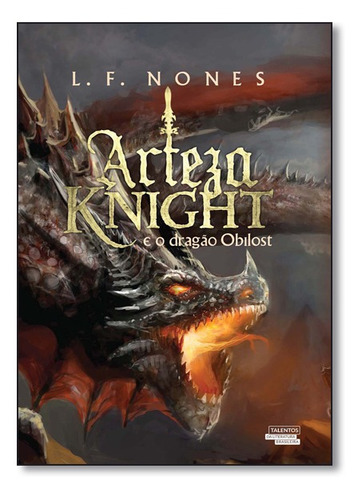 Livro Arteza Knight E O Dragao Obilost