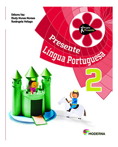 Libro Projeto Presente - Lingua Portuguesa - 2 Ano - Ef Ii -