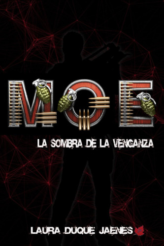 Libro: Moe. La Sombra De La Venganza (thriller Policiaco - M