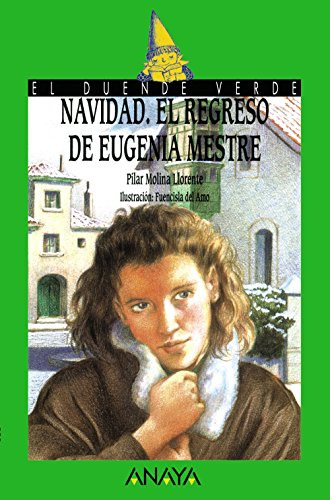 73 Navidad El Regreso De Eugenia Mestre - Llorente Molina