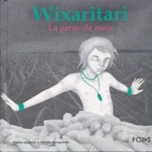 Libro Wixaritari La Gente De Maiz Pd Nuevo