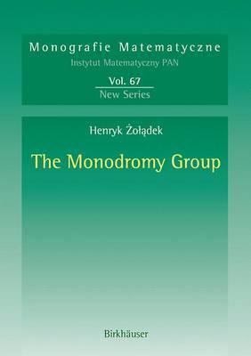 Libro The Monodromy Group - Henryk Zoladek