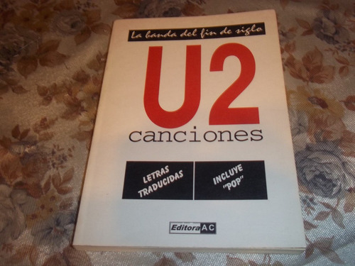 La Banda Del Fin De Siglo - U2 - Letras Traducidas Canciones