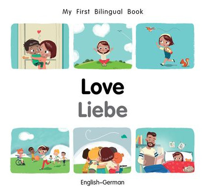 Libro My First Bilingual Book-love (english-german) - Mil...