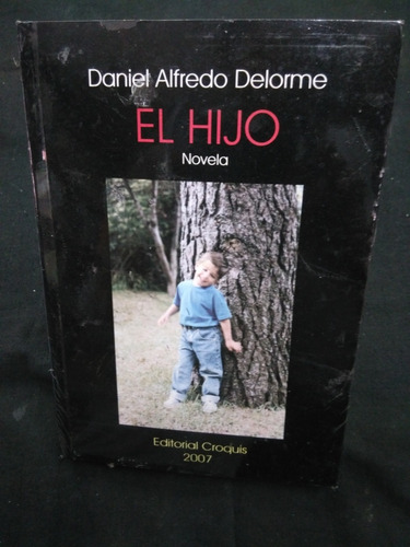 El Hijo     De Daniel Delorme                     -tt-