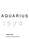 Art In The Age Of Aquarius 1955-1970 - William Seitz
