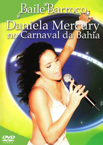 Daniela Mercury: Baile Barroco, Carnaval De Bahia (dvd + Cd)