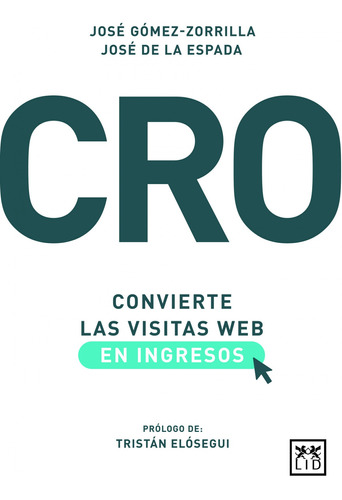 Cro: Convierte Las Visitas Web En Ingresos