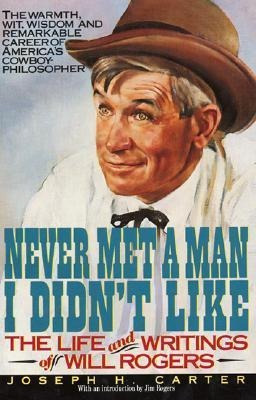 Never Met A Man I Didn't Like - Joseph H Carter