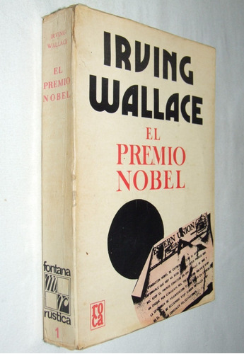 El Premio Nobel. Irving Wallance. Libro