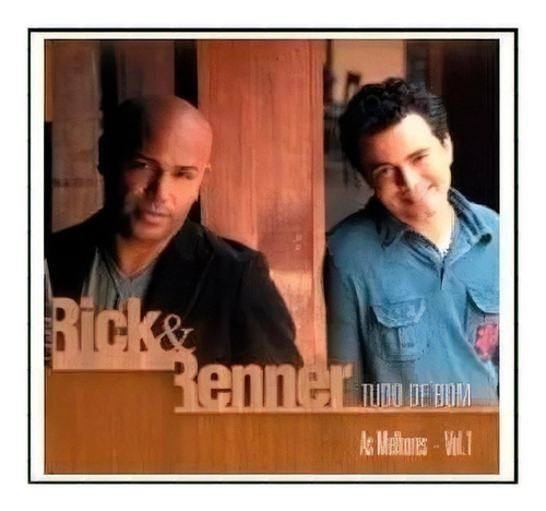 Rick & Renner - Tudo De Bom Vol.1 - Cd