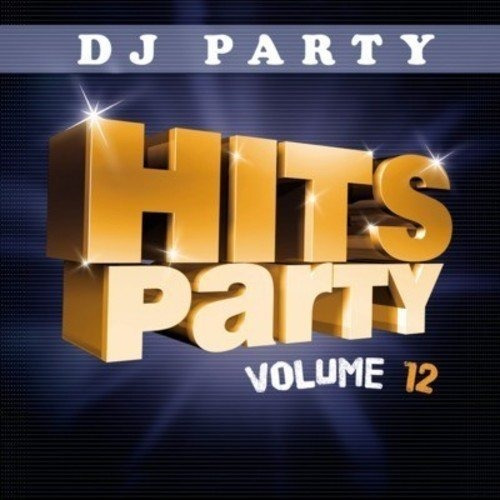 Cd Hits Party Vol. 12 - Dj Party