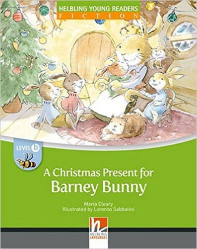 A CHRISTMAS PRESENT FOR BARNEY BUNNY - BIG BOOK - LEVEL B: HELBLING YOUNG READERS, de Cleary, Maria. Editora HELBLING LANGUAGES ***, capa mole em inglês