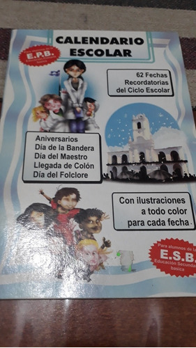 Calendario Escolar. Para Alumnos De E.p.b. Y E.s.b