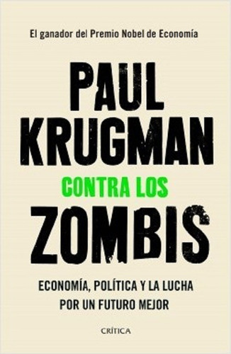 Libro: Contra Los Zombis / Paul Krugman