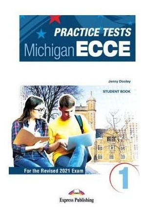 New Practice Tests For The Michigan Ecce 1 (2021 Exam)