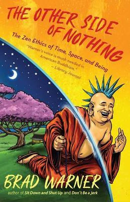 Libro The Other Side Of Nothing : The Zen Ethics Of Time,...