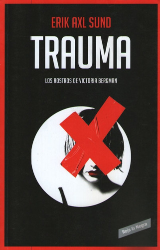 Trauma - Los Rostros De Victoria Bergman 2