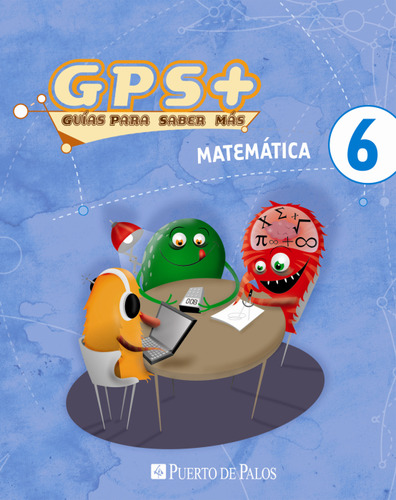 Gps Matematica 6, De No Aplica. Editorial Puerto De Palos En Español