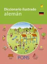 Comprar Diccionario Ilustrado Aleman, De Aa.vv.., Vol. 1. Editorial Pons Idiomas, Tapa Blanda En Alemán