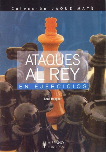 Ataques Al Rey En Ejercicios, Gerd Treppner, Hispano Europea