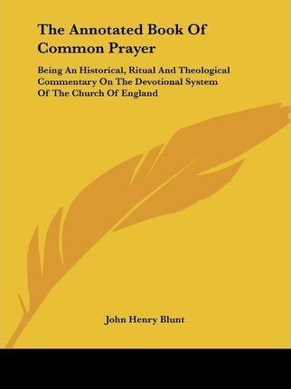 Libro The Annotated Book Of Common Prayer : Being An Hist...