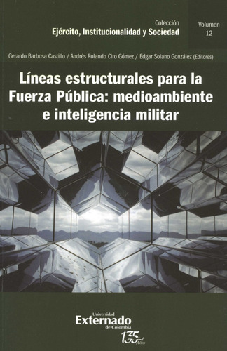 Lineas Estructurales Para La Fuerza Publica Medioambiente