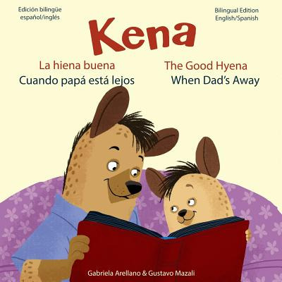 Libro Cuando Papa Esta Lejos - When Dad's Away: A Bilingu...