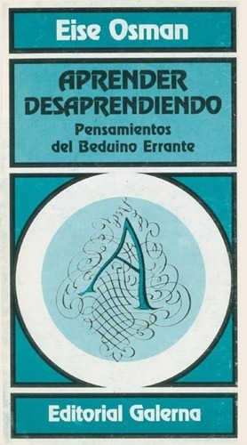 Aprender Desaprendiendo - Eise Osman