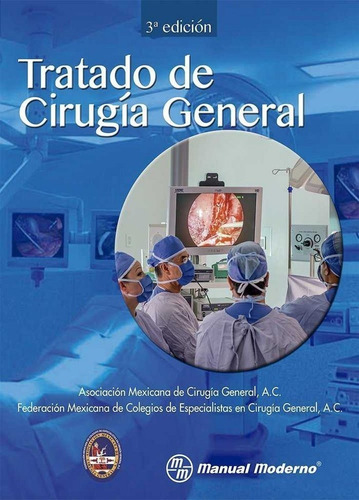 Tratado De Cirugia General 2 Tomos - Asociacion Mexicana ...