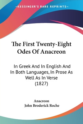 Libro The First Twenty-eight Odes Of Anacreon: In Greek A...