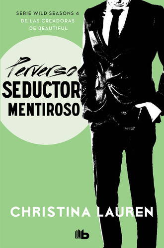 Libro Perverso Seductor Mentiroso (wild Seasons 4)