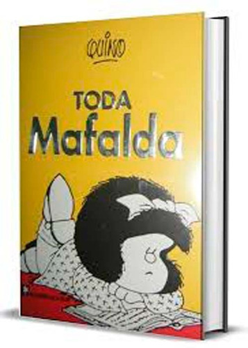 Toda Mafalda (libro Físico) En Español