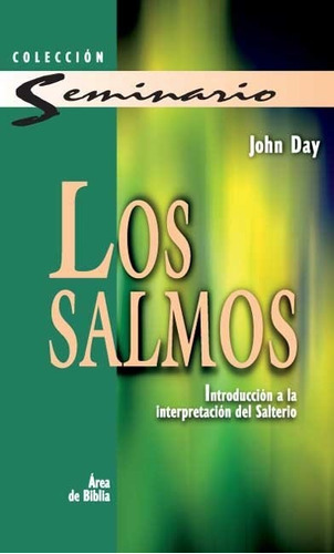 SALMOS, LOS, de JOHN DAY. Editorial CLIE, EDITORIAL, tapa blanda en español