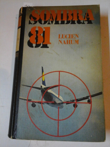 Sombra 81 - Lucien Nahum - Circulo De Lectores - L218 