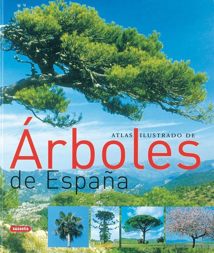 Atlas Ilustrado De Arboles De España - Aa.vv