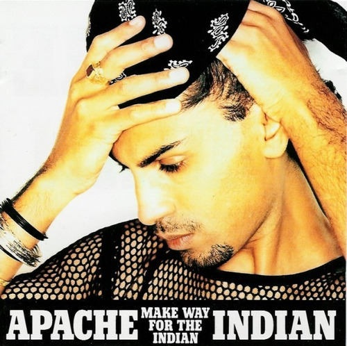 Apache Indian  Make Way For The Indian Cd  