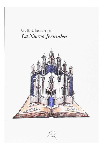 Libro: La Nueva Jerusalén. Chesterton, Gilbert Keith. More E