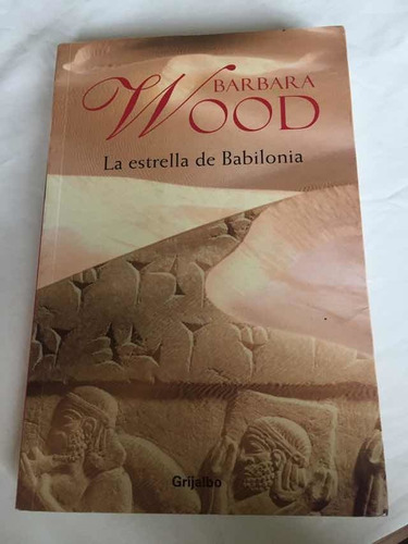 Libro La Estrella De Babilonia De Barbara Wood