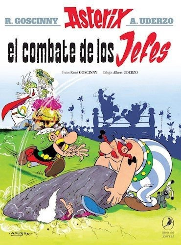 Asterix 7 El Combate De Los Jefes - Goscinny, Rene/ Uderzo,